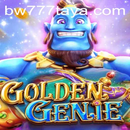 Unveiling the Exciting World of GOLDENGENIE and BW 777
